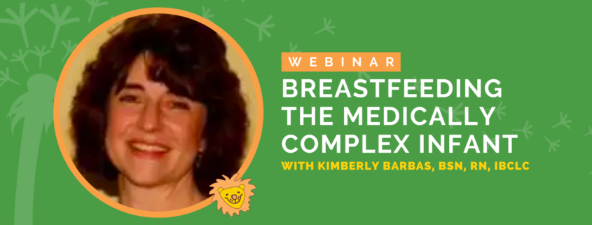 Breastfeeding the Medically Complex Infant