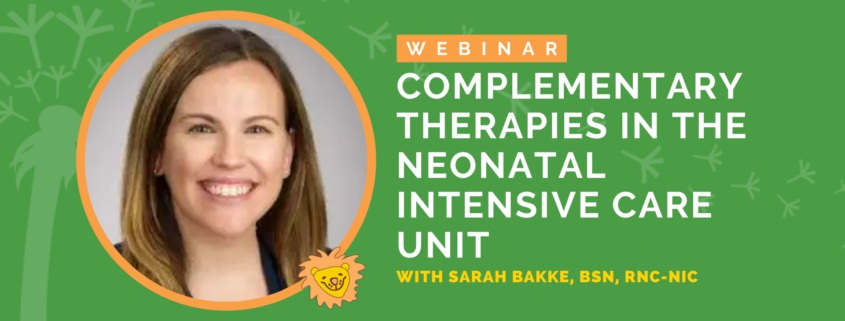 Complementary Therapies in the Neonatal Intensive Care Unit