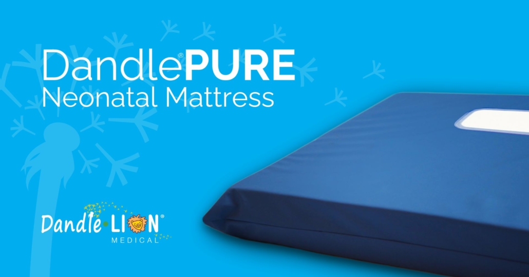 DandlePURE: The Neonatal Mattress That’s Raising the Bar in Infection Control