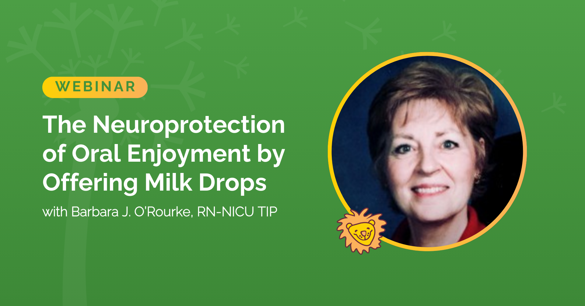 The Neuroprotection of Oral Enjoyment by Offering Milk Drops